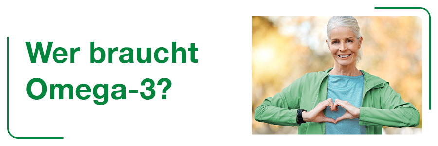 Frau formt Herz mit Händen. Text: Wer braucht Omega-3?